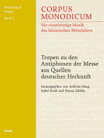Corpus Monodicum. Abteilung 2: Tropen / Tropen zu den...