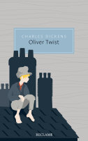 Oliver Twist oder Der Werdegang eines Jungen aus dem...