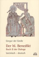 Gregor der Grosse - Der hl. Benedikt
