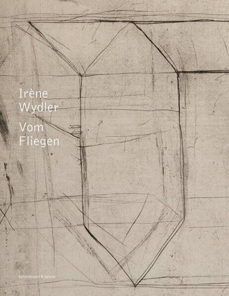 Irène Wydler – Vom Fliegen