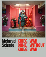 Meinrad Schade &ndash; Krieg ohne Krieg
