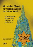 Kirchlicher Einsatz f&uuml;r verfolgte Juden im Dritten Reich